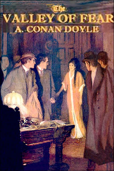 The Valley of Fear – Arthur Conan Doyle