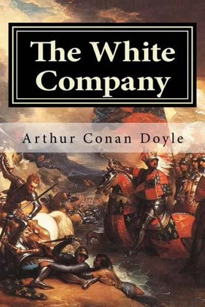 The White Company – Arthur Conan Doyle