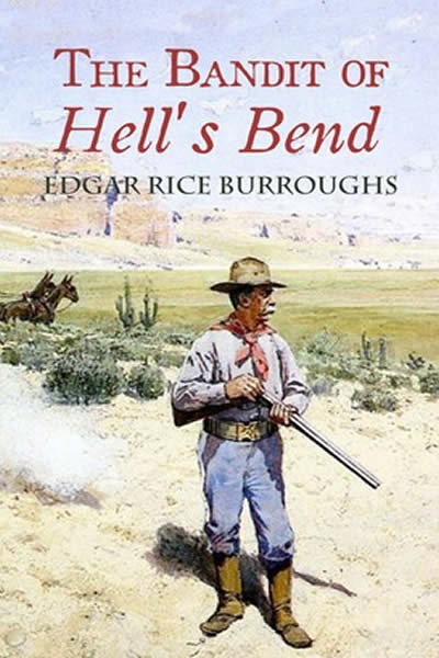 The Bandit of Hell’s Bend