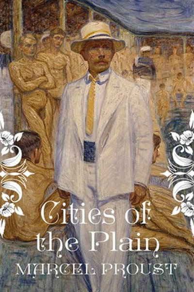 Cities of the Plain (Sodom and Gomorrah) – Marcel Proust